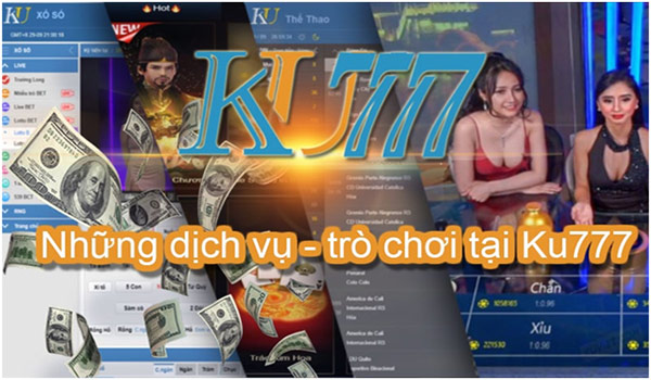 Ku777 | Ku Casino | Kubet – Nhà cái uy tín hàng đầu hiện nay 02