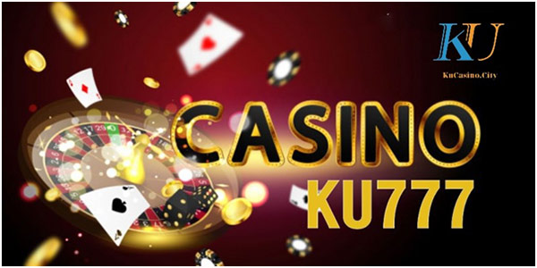 Ku777 | Ku Casino | Kubet – Nhà cái uy tín hàng đầu hiện nay 03