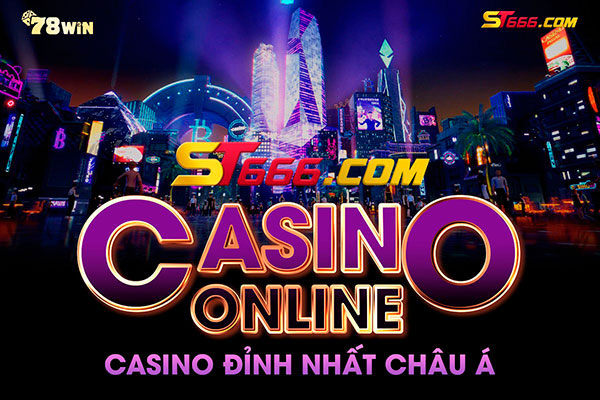 Casino cổng game ST666 đỉnh nhất châu Á