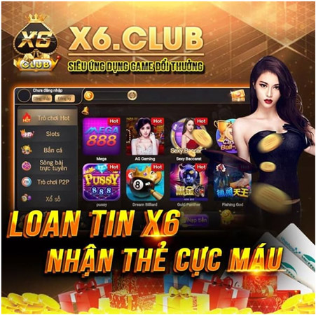 X6 nổ hũ - Game Quay Hũ Đỉnh Cao Nhận Quà Khủng Mỗi Ngày 3
